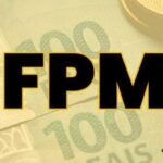 FPM: 3ª parcela de maio soma R$ 5,7 bilhões; valor será transferido nesta sexta-feira (30)