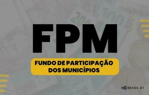 FPM: segundo decêndio de março chega a R$ 1,2 bi; consulte repasses por município