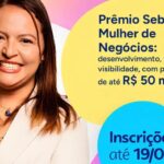 Prêmio Sebrae Mulher de Negócios 2026 já está com inscrições abertas | ASN Goiás