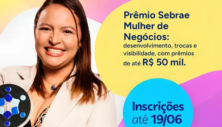 Prêmio Sebrae Mulher de Negócios 2026 já está com inscrições abertas | ASN Goiás