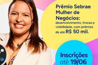 Prêmio Sebrae Mulher de Negócios 2026 já está com inscrições abertas
