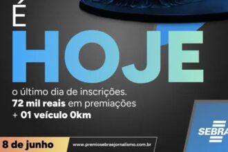 Últimas horas para concorrer a R$ 72 mil e um carro zero km no Prêmio Sebrae de Jornalismo 2026