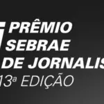 Últimos dias para concorrer a R$ 72 mil e um carro zero km no Prêmio Sebrae de Jornalismo 2026